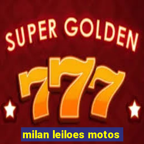 milan leiloes motos